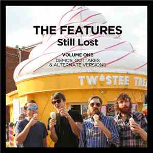 The Features - Still Lost: Volume 1 flac album