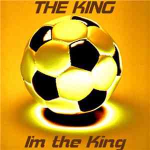 The King - I'm The King flac album