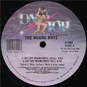The Miami Boyz - Get Off Miami Boyz flac album