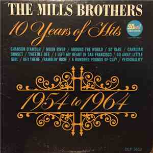 The Mills Brothers - 10 Years Of Hits 1954-1964 flac album