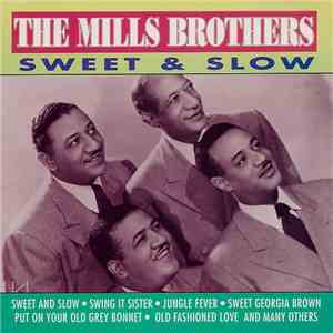 The Mills Brothers - Sweet & Slow flac album