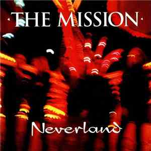 The Mission - Neverland flac album