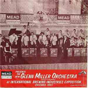 The New Glenn Miller Orchestra - At International Brewing Industries Exposition, Chicago, 1965 flac album