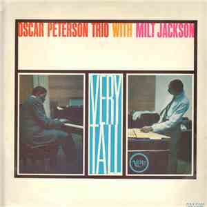 The Oscar Peterson Trio With Milt Jackson - Very Tall flac album