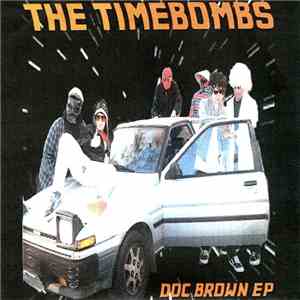 The Timebombs - Society's To Blame/Doc Brown EP flac album