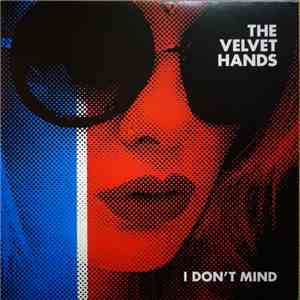 The Velvet Hands - I Don't Mind flac album