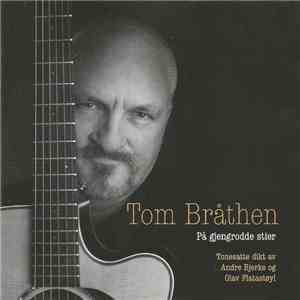 Tom Bråthen - På Gjengrodde Stier flac album