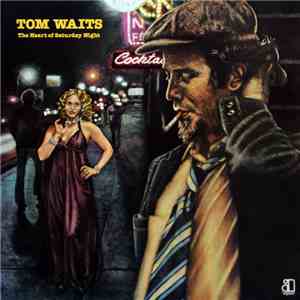Tom Waits - The Heart Of Saturday Night flac album