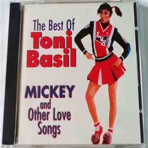Toni Basil - The Best Of Toni Basil: Mickey And Other Love Songs flac album