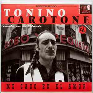 Tonino Carotone - Me Cago En El Amor flac album