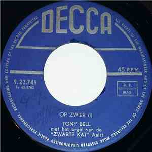 Tony Bell  & Het Orgel Van De Zwarte Kat Aalst - Op Zwier flac album