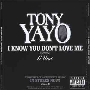 Tony Yayo - I Know You Don't Love Me flac album