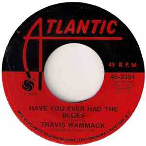 Travis Wammack - Have You Ever Had The Blues / Waiting flac album