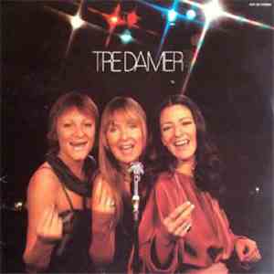 Tre Damer - Tre Damer flac album