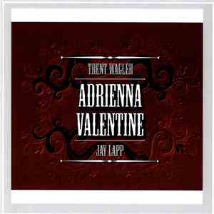 Trent Wagler & Jay Lapp - Adrienna Valentine flac album