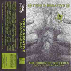 Type O Negative - The Origin Of The Feces (Not Live At Brighton Beach) flac album