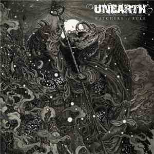 Unearth - Watchers Of Rule flac album