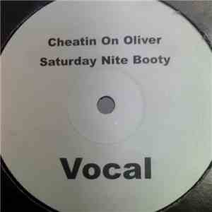 Unknown Artist - Cheatin On Oliver - Saturday Nite Booty flac album