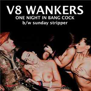 V8 Wankers - One Night In Bang Cock flac album
