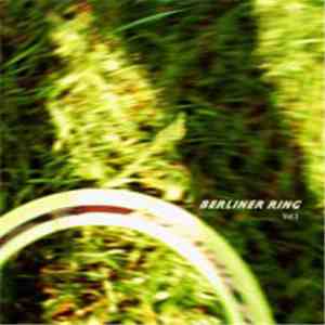 Various - Berliner Ring Vol.1 flac album