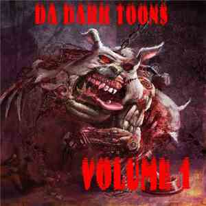 Various - Da Dark Toons - Volume 1 flac album