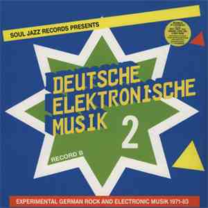Various - Deutsche Elektronische Musik 2 (Experimental German Rock And Electronic Musik 1971-83) (Record B) flac album