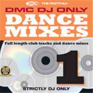 Various - DMC DJ Only Dance Mixes 1 flac album