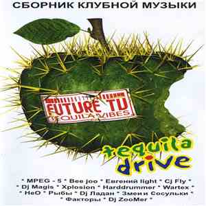 Various - Future Tequila Vibes flac album