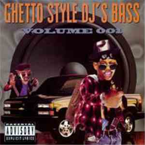Various - Ghetto Style DJ's Bass flac album