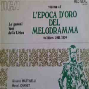 Various - L'Epoca D'Oro Del Melodramma, Incisioni 1911/1939 flac album