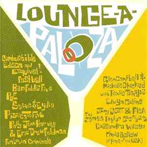 Various - Lounge-A-Palooza flac album