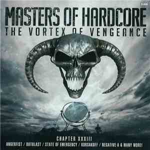 Various - Masters Of Hardcore - The Vortex Of Vengeance - Chapter XXXIII flac album