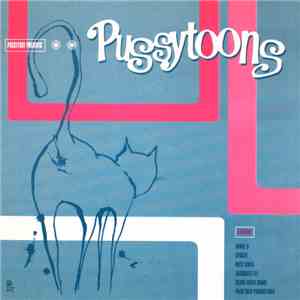 Various - Pussyfoot Presents: Pussytoons flac album