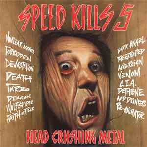 Various - Speed Kills 5 (Head Crushing Metal) flac album