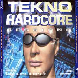 Various - Tekno Hardcore Sessions flac album