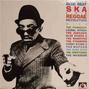 Various - The Blue Beat Ska & Reggae Revolution flac album