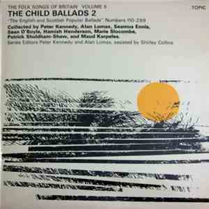 Various - The Folk Songs Of Britain Volume 5: The Child Ballads 2 flac album