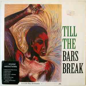 Various - Till The Bars Break flac album