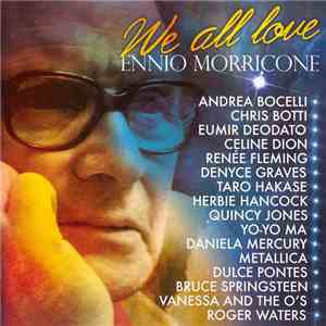Various - We All Love Ennio Morricone flac album