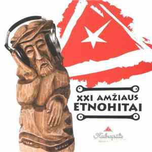 Various - XXI Amžiaus Etnohitai flac album