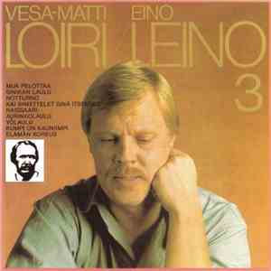 Vesa-Matti Loiri - Eino Leino 3 flac album