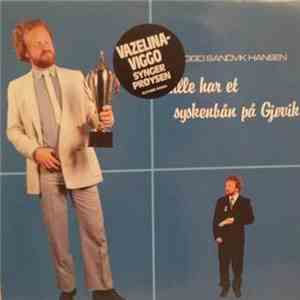 Viggo Sandvik Hansen - Æille Har Et Syskenbån På Gjøvik flac album