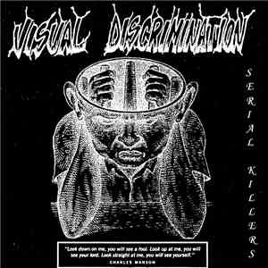 Visual Discrimination - Serial Killers flac album