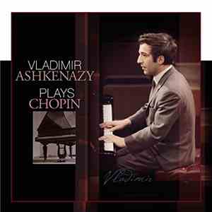 Vladimir Ashkenazy - Vladimir Ashkenazy plays Chopin flac album