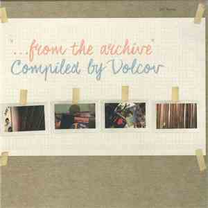 Volcov - ...From The Archive flac album
