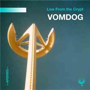 Vomdog - Live From The Crypt flac album
