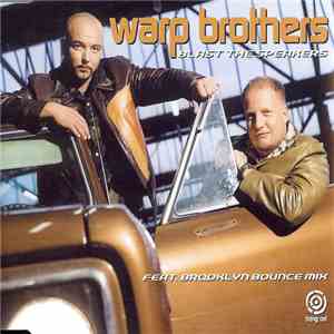Warp Brothers - Blast The Speakers flac album
