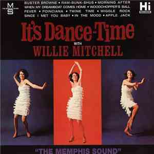 Willie Mitchell - It's Dance-Time With Willie Mitchell flac album