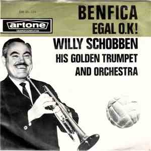 Willy Schobben His Golden Trumpet And Orchestra - Benfica flac album