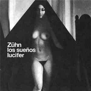 Zühn - Los Suenos, Lucifer flac album
